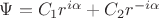 $\Psi=C_{1}r^{i\alpha}+C_{2}r^{-i\alpha}$ $\Psi=C_{1}r^{i\alpha}+C_{2}r^{-i\alpha}$