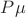 $P\mu$