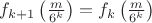 $f_{k+1}\left(\frac m{6^k}\right)=f_k\left(\frac m{6^k}\right)$