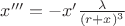 $x'''=-x' \frac{\lambda}{(r+x)^3}$ $x'''=-x' \frac{\lambda}{(r+x)^3}$