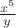 $\frac{x^5}{y}$