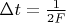 $\Delta t = \frac 1 {2F}$