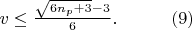 $ v \le \frac{\sqrt{6n_{p} + 3} - 3}{6}. ~~~~~~~~~ (9)$
