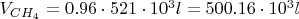 $V_{CH_4}=0.96\cdot521\cdot10^3 l=500.16\cdot10^3 l$