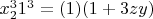 $x_2^31^3=(1)(1+3zy)$