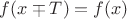 $f(x \mp T)=f(x)$