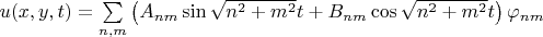 $u(x,y,t)=\sum \limits_{n,m} \left( A_{nm}\sin \sqrt{n^2+m^2}t + B_{nm}\cos \sqrt{n^2+m^2}t\right)\varphi_{nm}$