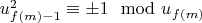 $u^2_{f(m)-1}\equiv \pm 1 \mod u_{f(m)}$