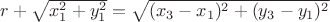 $r+\sqrt{x_1^2+y_1^2}=\sqrt{(x_3-x_1)^2+(y_3-y_1)^2}$