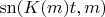 $\mathrm{sn}(K(m)t,m)$
