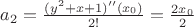 $a_2 = \frac{(y^2 + x + 1)''(x_0)}{2!} = \frac{2x_0}{2}$