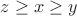 $z \ge x \ge y$