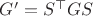 $G'=S^\top G S$