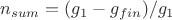 $n_{sum}=(g_{1}-g_{fin})/g_{1}$