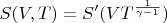$S(V,T)=S'(VT^\frac{1}{\gamma - 1})$