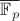 $\overline{\mathbb{F}_p}$