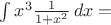 $\int {{x^3} \frac {1} {1 + x^2}}\,dx =$
