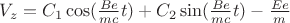 ${V_z} = {C_1}\cos (\frac{{Be}}{{mc}}t) + {C_2}\sin (\frac{{Be}}{{mc}}t) - \frac{{Ee}}{m}$
