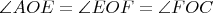 $ \angle AOE = \angle EOF = \angle FOC $
