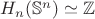 $H_n(\mathbb{S}^n)\simeq\mathbb{Z}$