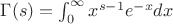 $\Gamma(s)=\int_0^\infty x^{s-1}e^{-x}dx$
