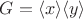 $G = \langle x \rangle \langle y \rangle$