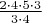$\frac{2\cdot4\cdot5\cdot3}{3\cdot4}$