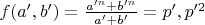 $f(a',b')=\frac{a'^n+b'^n}{a'+b'}=p',p'^2$