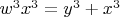 $w^3x^3 = y^3+x^3$