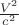 $\frac{V^2}{c^2}$