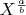 $X^\frac{a}{b}$