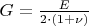 $ G = \frac{ E}{2 \cdot (1+\nu)} $