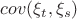 $cov(\xi_t,\xi_s)$