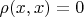 $\rho(x, x) = 0$