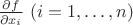 $\frac{\partial f}{\partial x_i} ~ (i=1,\ldots,n)$