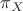 $\pi_X$