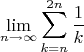 $$\lim_{n\to\infty}\sum_{k=n}^{2n}\frac{1}{k}$$