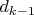 $d_{k-1}$
