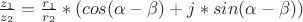 $\frac{z_1}{z_2} = \frac{r_1}{r_2}*(cos(\alpha-\beta)+j*sin(\alpha-\beta))$