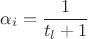$$\alpha_i = \frac{1}{t_l+1}$$ $$\alpha_i = \frac{1}{t_l+1}$$