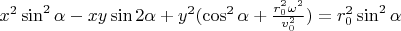 $ x^2\sin^2\alpha - xy\sin 2\alpha + y^2(\cos^2\alpha + \frac{r_0^2\omega^2}{v_0^2}) = r_0^2\sin^2\alpha $