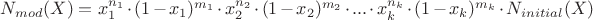 $N_{mod}(X) = x_1^{n_1} \cdot (1 - x_1)^{m_1} \cdot x_2^{n_2} \cdot (1 - x_2)^{m_2} \cdot ... \cdot x_k^{n_k} \cdot (1 - x_k)^{m_k} \cdot N_{initial}(X)$