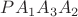$PA_1A_3A_2 $ $PA_1A_3A_2 $