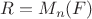 $R=M_n(F)$