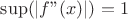 $\sup(|f