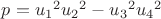 $p={u_1}^2{u_2}^2-{u_3}^2{u_4}^2$