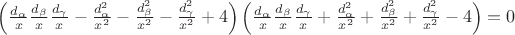 $\left(\frac{d_{\alpha}}{x}\frac{d_{\beta}}{x}\frac{d_{\gamma}}{x}-\frac{d^{2}_{\alpha}}{x^{2}}-\frac{d^{2}_{\beta}}{x^{2}}-\frac{d^{2}_{\gamma}}{x^{2}}+4\right)\left(\frac{d_{\alpha}}{x}\frac{d_{\beta}}{x}\frac{d_{\gamma}}{x}+\frac{d^{2}_{\alpha}}{x^{2}}+\frac{d^{2}_{\beta}}{x^{2}}+\frac{d^{2}_{\gamma}}{x^{2}}-4\right)=0$