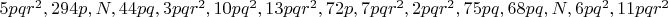 $5pqr^2,294p,N,44pq,3pqr^2,10pq^2,13pqr^2,72p,7pqr^2,2pqr^2,75pq,68pq,N,6pq^2,11pqr^2$