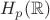 $H_p(\mathbb{R})$ $H_p(\mathbb{R})$