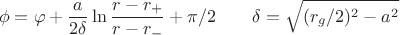 $$\phi=\varphi+\frac{a}{2\delta}\ln\frac{r-r_{+}}{r-r_{-}}+\pi/2 \qquad \delta=\sqrt{(r_g/2)^2-a^2}$$